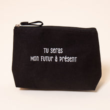 Charger l'image dans la galerie, Trousse noire "Tu seras Mon Futur à présent"