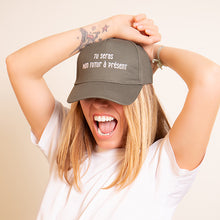 Charger l'image dans la galerie, Casquette kaki "Tu seras Mon Futur à présent"
